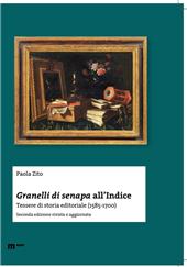 eBook, Granelli di senapa all'Indice : tessere di storia editoriale, 1585-1700, Zito, Paola, Eum