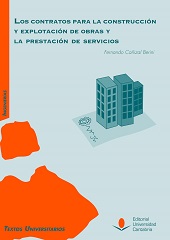 E-book, Los contratos para la construcción y explotación de obras y la prestación de servicios, Editorial de la Universidad de Cantabria