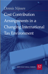 eBook, Cost contribution arrangements in a changing international tax environment, Nijssen, Dennis Josef Rudolf, IBFD