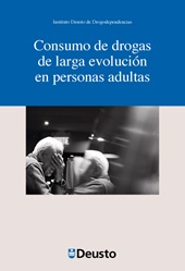 E-book, Consumo de drogas de larga evolución en personas adultas : avances en drogodependencias, Universidad de Deusto