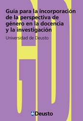 m, Guía para la incorporación de la perspectiva de género en la docencia y la investigación, Universidad de Deusto