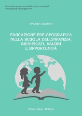 E-book, Educazione pre-geografica nella scuola dell'infanzia : significati, valori e opportunità, Pàtron