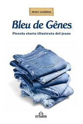 E-book, Bleu de Gênes : piccola storia illustrata del jeans, De Ferrari