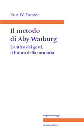 E-book, Il metodo di Aby Warburg : l'antico dei gesti il futuro della memoria, Ronzani