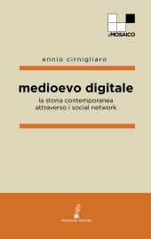 E-book, Medioevo digitale : la storia contemporanea attraverso i social network, Prospero