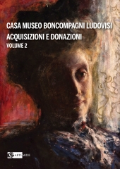 E-book, Acquisizioni e donazioni : Casa museo Boncompagni Ludovisi : volume 2, Artemide