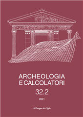 Fascicolo, Archeologia e calcolatori : 32, 2, 2021, All'insegna del giglio