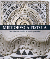 eBook, Medioevo a Pistoia : crocevia di artisti fra Romanico e Gotico, Mandragora