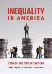 E-book, Inequality in America : Causes and Consequences, ABC-CLIO