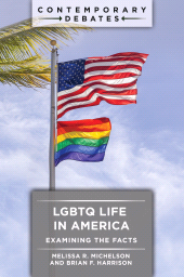 E-book, LGBTQ Life in America : Examining the Facts, ABC-CLIO