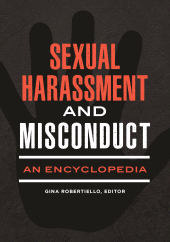 E-book, Sexual Harassment and Misconduct : An Encyclopedia, ABC-CLIO