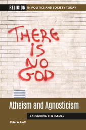 E-book, Atheism and Agnosticism : Exploring the Issues, ABC-CLIO