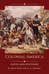 E-book, Colonial America : Facts and Fictions, ABC-CLIO