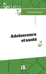 eBook, Adolescence et santé, Zdanowicz, Nicolas, Academia