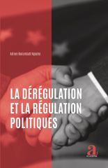 E-book, La dérégulation et la régulation politiques, Academia