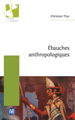 E-book, Ébauches anthropologiques, Thys, Christian, EME éditions