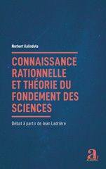 E-book, Connaissance rationnelle et théorie du fondement des sciences : Débat à partir de Jean Ladrière, Kalindula, Norbert, Academia