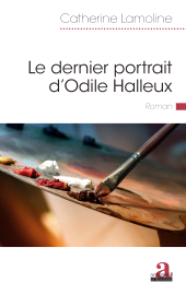 E-book, Le dernier portrait d'Odile Halleux, Académia-EME éditions