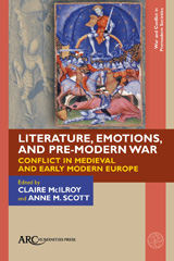 eBook, Literature, Emotions, and Pre-Modern War, Arc Humanities Press