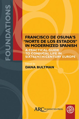 eBook, Francisco de Osuna's "Norte de los estados" in Modernized Spanish, Arc Humanities Press