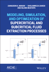 E-book, Modeling, Simulation, and Optimization of Supercritical and Subcritical Fluid Extraction Processes, AIChe - American Institute of Chemical Engineers