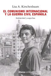 E-book, El comunismo internacional y la Guerra Civil española : Solidaridad y sospechas, Alianza Editorial