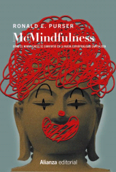 eBook, McMindfulness : Cómo el mindfulness se convirtió en la nueva espiritualidad capitalista, Alianza Editorial