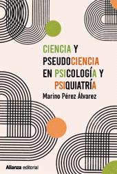 E-book, Ciencia y pseudociencia en psicología y psiquiatría : Más allá de la corriente principal, Alianza Editorial