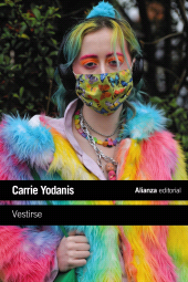 eBook, Vestirse : Conformidad e imitación en el vestir y la vida diaria, Alianza Editorial
