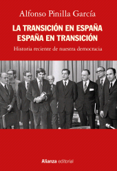 E-book, La Transición en España. España en Transición : Historia reciente de nuestra democracia, Alianza Editorial