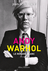 E-book, Andy Warhol : Le renard blanc, Allary Éditions