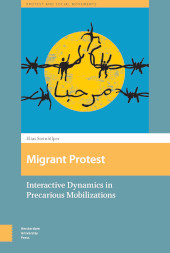 E-book, Migrant Protest : Interactive Dynamics in Precarious Mobilizations, Amsterdam University Press