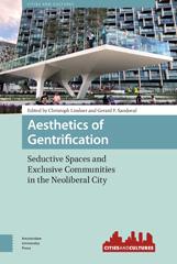 E-book, Aesthetics of Gentrification : Seductive Spaces and Exclusive Communities in the Neoliberal City, Amsterdam University Press