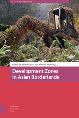 E-book, Development Zones in Asian Borderlands, Amsterdam University Press
