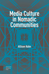 E-book, Media Culture in Nomadic Communities, Amsterdam University Press