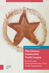 E-book, The Chinese Communist Youth League : Juniority and Responsiveness in a Party Youth Organization, Amsterdam University Press
