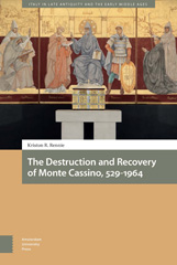 E-book, The Destruction and Recovery of Monte Cassino, 529-1964, Amsterdam University Press