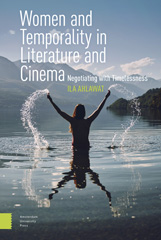 E-book, Women and Temporality in Literature and Cinema : Negotiating with Timelessness, Amsterdam University Press