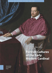 E-book, Portrait Cultures of the Early Modern Cardinal, Amsterdam University Press
