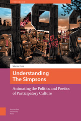 E-book, Understanding The Simpsons : Animating the Politics and Poetics of Participatory Culture, Amsterdam University Press