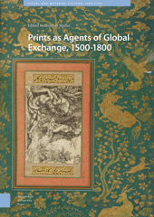 E-book, Prints as Agents of Global Exchange : 1500-1800, Amsterdam University Press