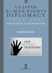 E-book, US-Japan Human Rights Diplomacy Post 1945 : Trafficking, Debates, Outcomes and Documents, Amsterdam University Press