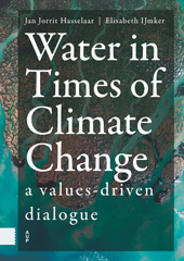 E-book, Water in Times of Climate Change : A Values-driven Dialogue, Amsterdam University Press