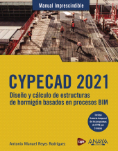 E-book, CYPECAD 2021. Diseño y cálculo de estructuras de hormigón basado en procesos BIM, Anaya Multimedia