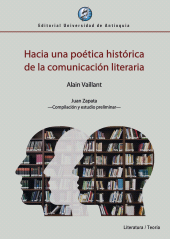 E-book, Hacia una poética histórica de la comunicación literaria, Universidad de Antioquia