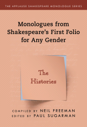 E-book, Monologues from Shakespeare's First Folio for Any Gender : The Histories, Applause