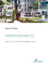 eBook, Verkehrswende 2.0 : Was uns in Zukunft bewegen wird, Apprimus Wissenschaftsverlag