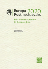 E-book, Europa Postmediaevalis 2020 : Post-Medieval Pottery in the Spare Time, Archaeopress