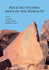 E-book, Rock Art Studies : News of the World VI, Archaeopress