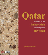 E-book, Qatar : Evidence of the Palaeolithic Earliest People Revealed, Scott-Jackson, Julie, Archaeopress